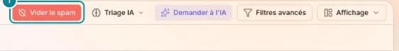 La barre du dossier Spam avec le bouton rouge Vider le spam.