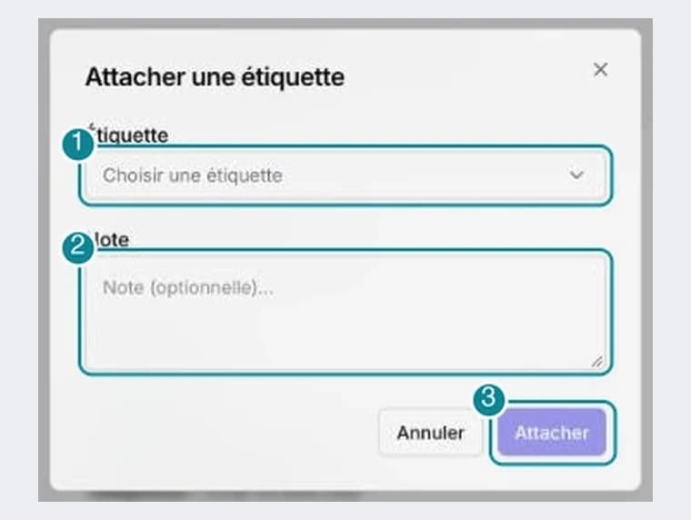 La fenêtre Attacher une étiquette avec le champ Étiquette et le champ Note.