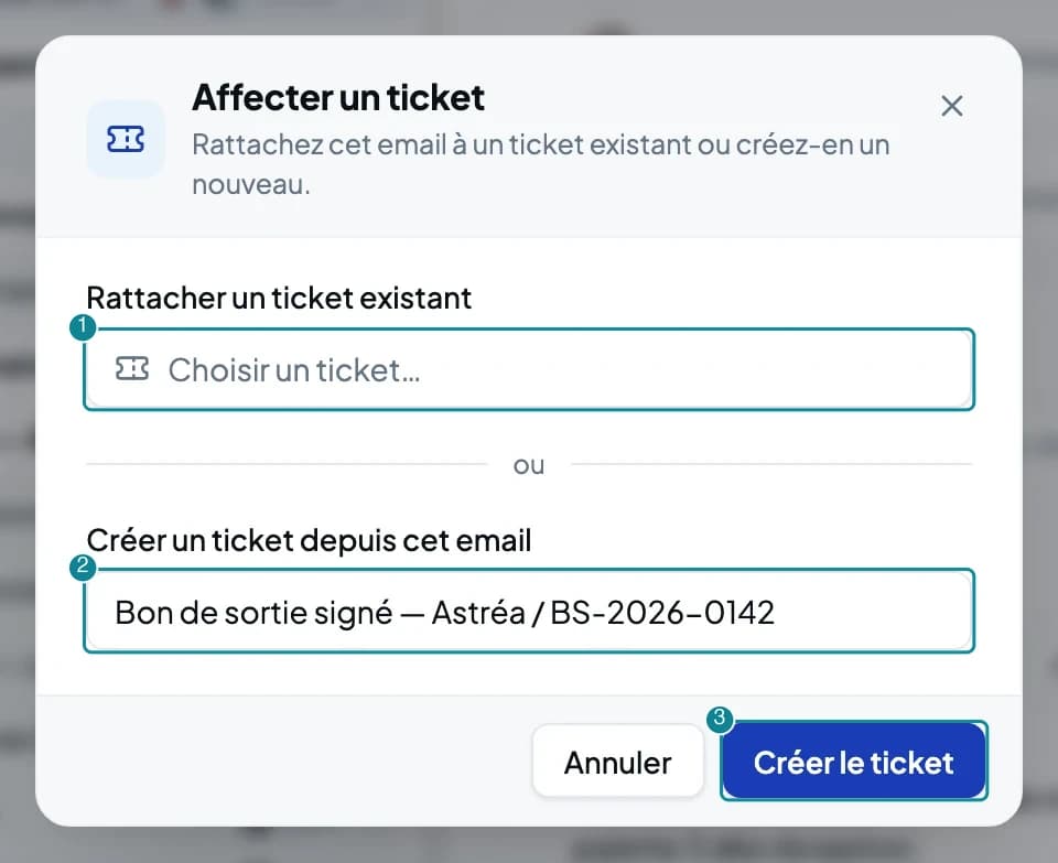 La fenêtre Affecter un ticket : Rattacher un ticket existant, le mot ou, puis Créer un ticket depuis cet email.